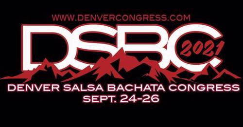 Cover 2021 Denver Salsa, Bachata, and Zouk/Kizomba Congress