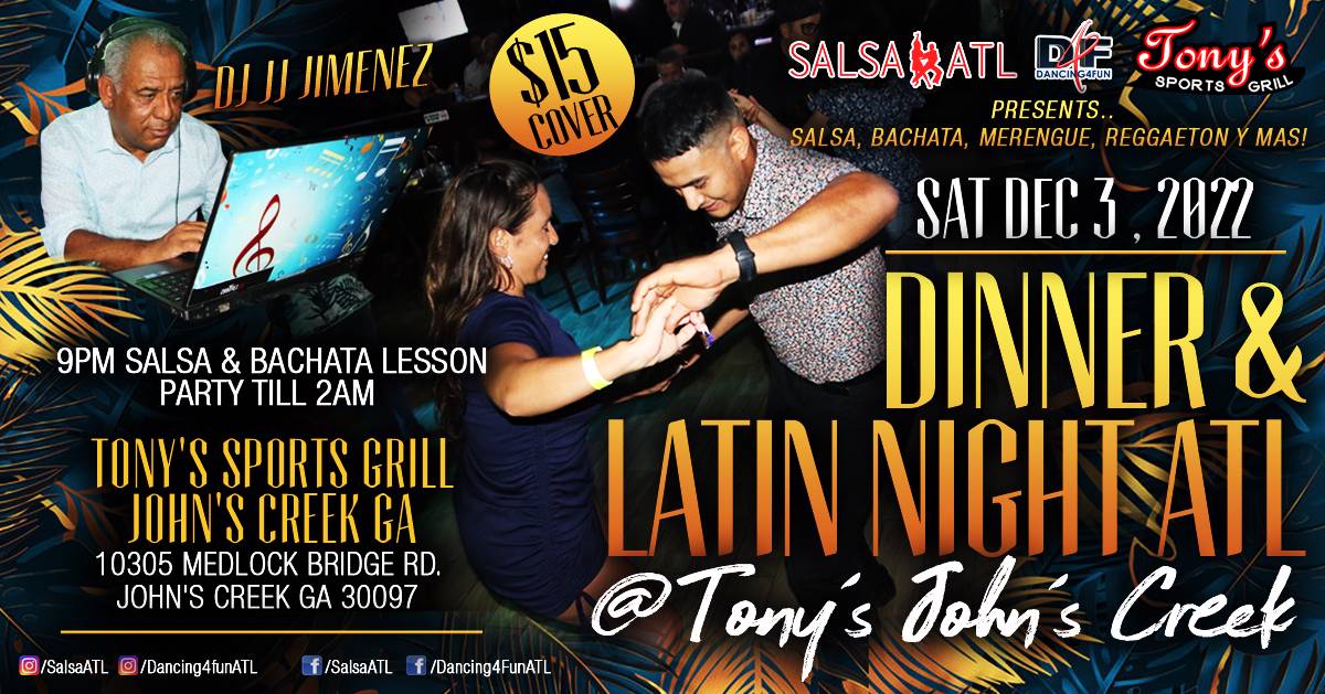 Cover Dinner & Latin Night Atlanta @ Tonys Sports Grill Johns Creek Sat Dec 3, 2022