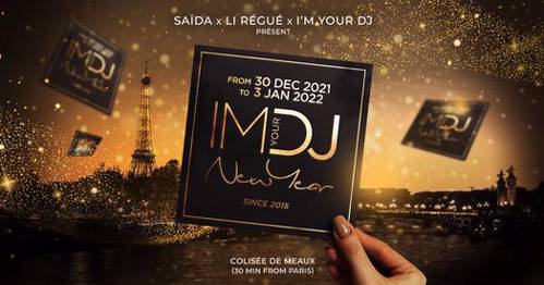Cover I'M YOUR DJ New Year 2022 - Paris (Meaux)