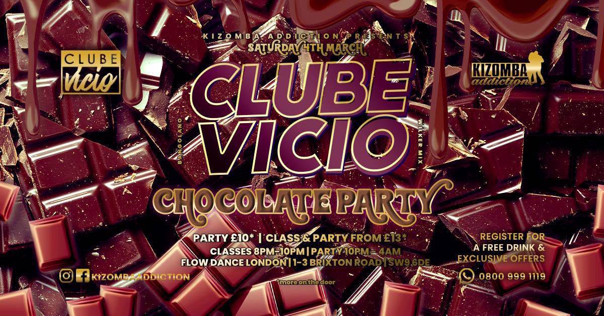 Cover Clube Vicio - The 🍫Chocolate Party: London's Sweetest Kizomba Party with Classes on Saturdays