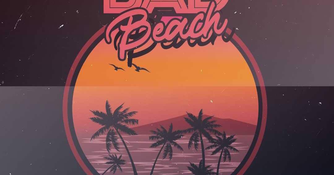 Cover Bad Beach - Entrée Gratuite !