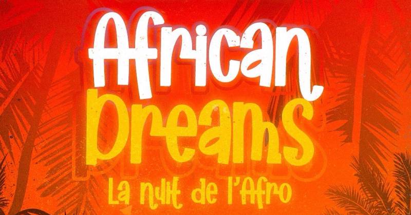 Cover African Dreams : La Nuit De L'Afro !