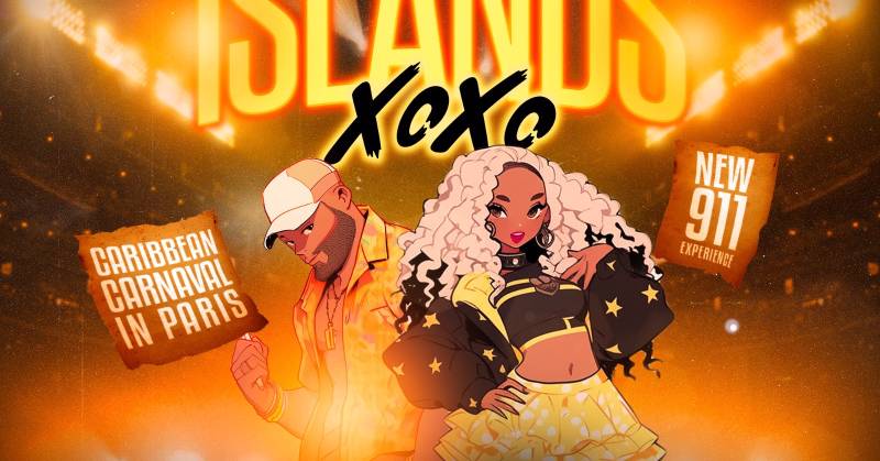 Cover Islands Xoxo : New 911 Experience ! Caribbean Carnaval In Paris