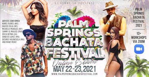 Cover Palm Springs Bachata and Salsa Festival - May 22 - 23, 2021 - Online Edition