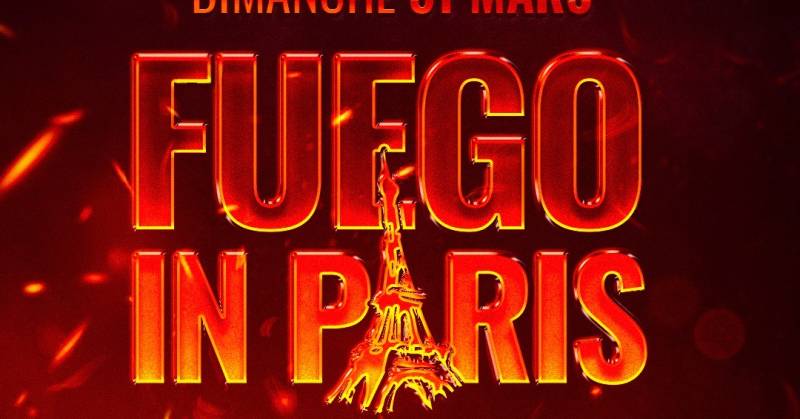 Cover Fuego In Paris !