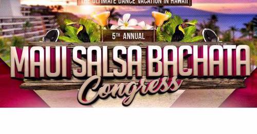 Cover 5th Annual Maui Salsa Bachata Congress
